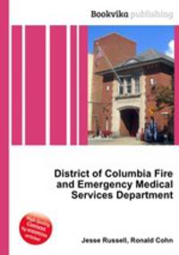 District of Columbia Fire and Emergency Medical Services Department