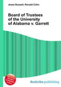 Board of Trustees of the University of Alabama v. Garrett