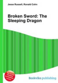 Broken Sword: The Sleeping Dragon