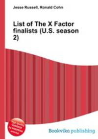 List of The X Factor finalists (U.S. season 2)