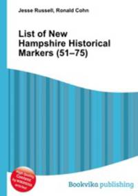 List of New Hampshire Historical Markers (51–75)