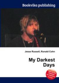 My Darkest Days