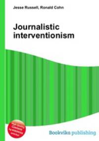 Journalistic interventionism