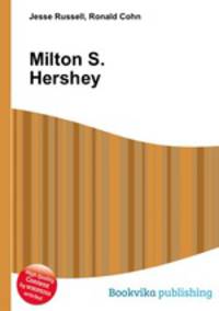 Milton S. Hershey