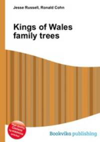 Kings of Wales family trees
