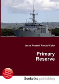 Primary Reserve
