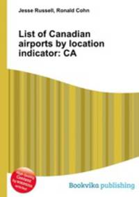 List of Canadian airports by location indicator: CA