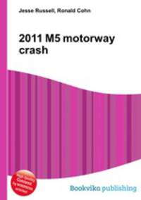 2011 M5 motorway crash