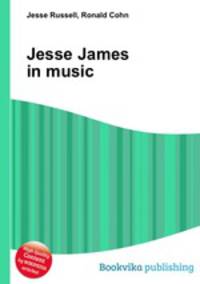 Jesse James in music