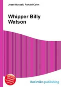 Whipper Billy Watson
