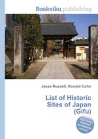 List of Historic Sites of Japan (Gifu)