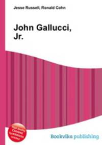 John Gallucci, Jr.