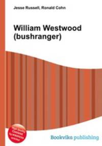 William Westwood (bushranger)