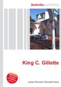 King C. Gillette