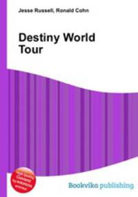 Destiny World Tour