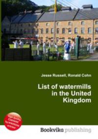 List of watermills in the United Kingdom
