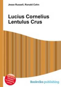 Lucius Cornelius Lentulus Crus