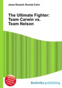 The Ultimate Fighter: Team Carwin vs. Team Nelson