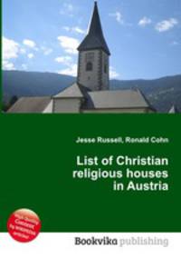 List of Christian religious houses in Austria