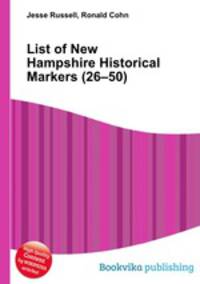 List of New Hampshire Historical Markers (26–50)