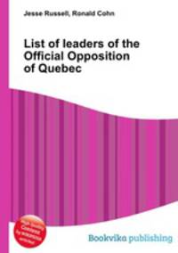 List of leaders of the Official Opposition of Quebec