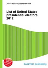 List of United States presidential electors, 2012
