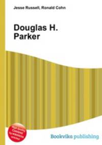 Douglas H. Parker