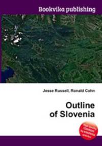 Outline of Slovenia
