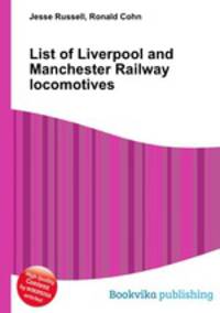 List of Liverpool and Manchester Railway locomotives