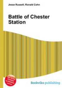 Battle of Chester Station