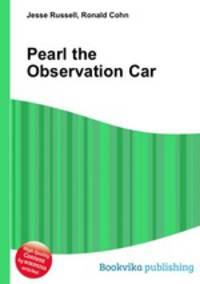 Pearl the Observation Car