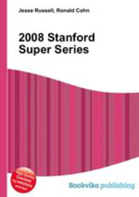 2008 Stanford Super Series