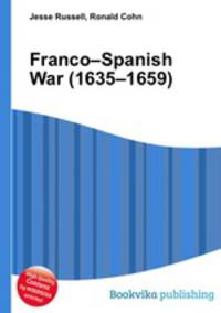 Franco–Spanish War (1635–1659)