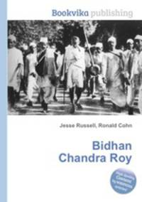 Bidhan Chandra Roy