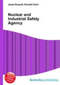 Nuclear and Industrial Safety Agency
