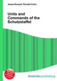 Units and Commands of the Schutzstaffel