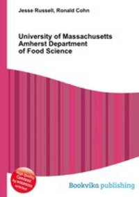 University of Massachusetts Amherst Department of Food Science