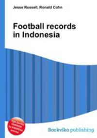 Football records in Indonesia