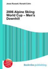 2006 Alpine Skiing World Cup – Men