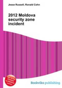 2012 Moldova security zone incident
