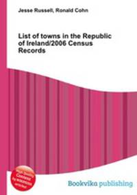 List of towns in the Republic of Ireland/2006 Census Records