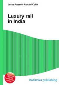 Luxury rail in India