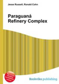 Paraguana Refinery Complex