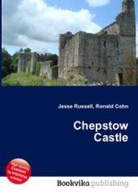 Chepstow Castle