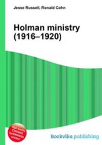 Holman ministry (1916–1920)
