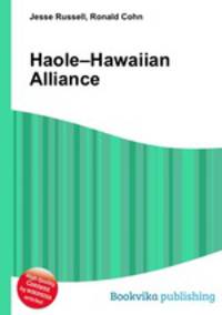 Haole–Hawaiian Alliance