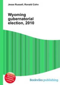 Wyoming gubernatorial election, 2010