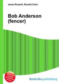 Bob Anderson (fencer)