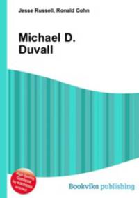 Michael D. Duvall