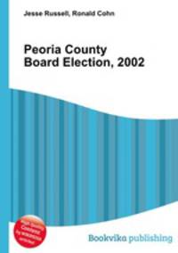 Peoria County Board Election, 2002